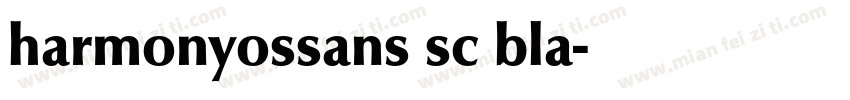 harmonyossans sc bla字体转换